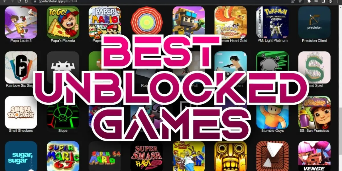 Unblocked Games: Everything You Need to Know
