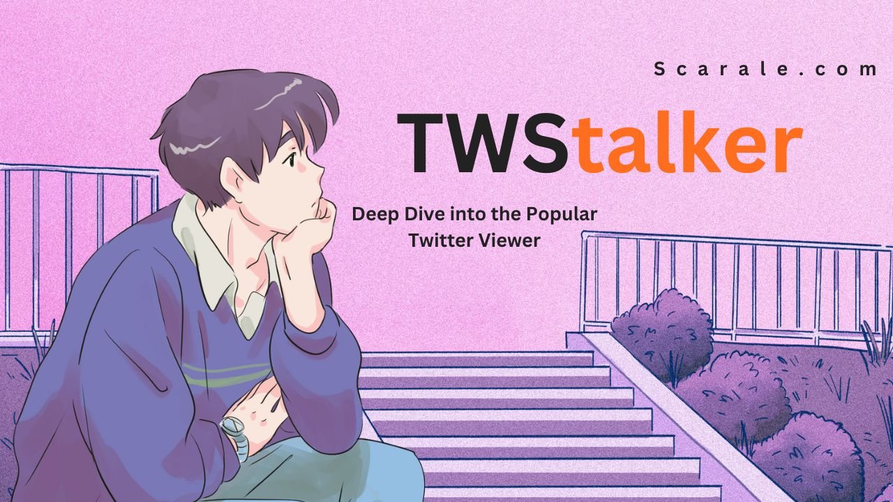 TWStalker: A Deep Dive into the Popular Twitter Viewer