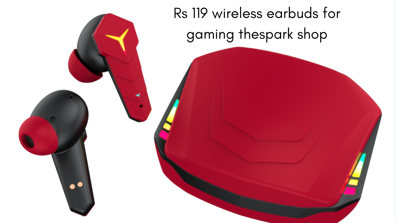 The Best Deal for Gamers: Rs 119 Wireless Earbuds for Gaming on TheSpark Shop