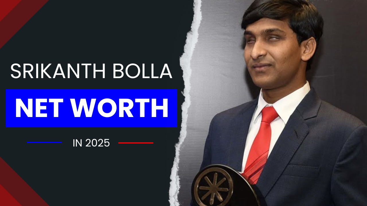 Srikanth Bolla Net Worth: A Journey of Success and Social Impact