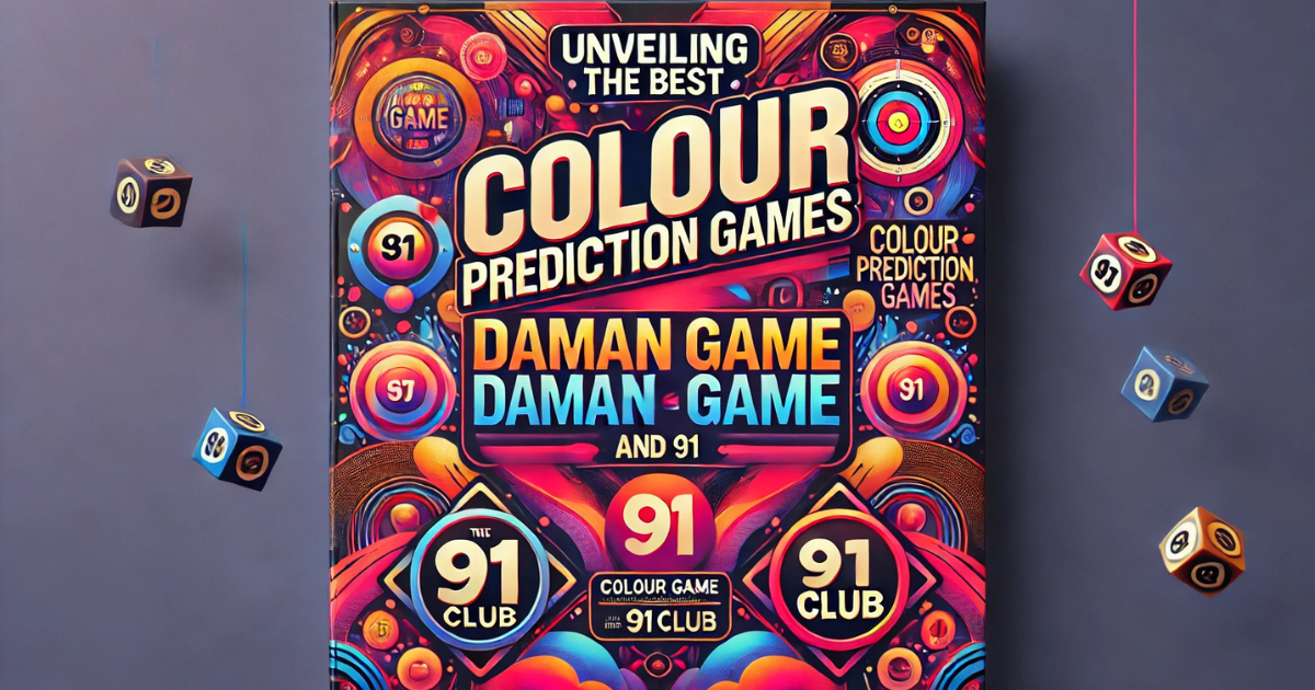 Unveiling the Best Colour Prediction Games: Daman Game and 91 Club